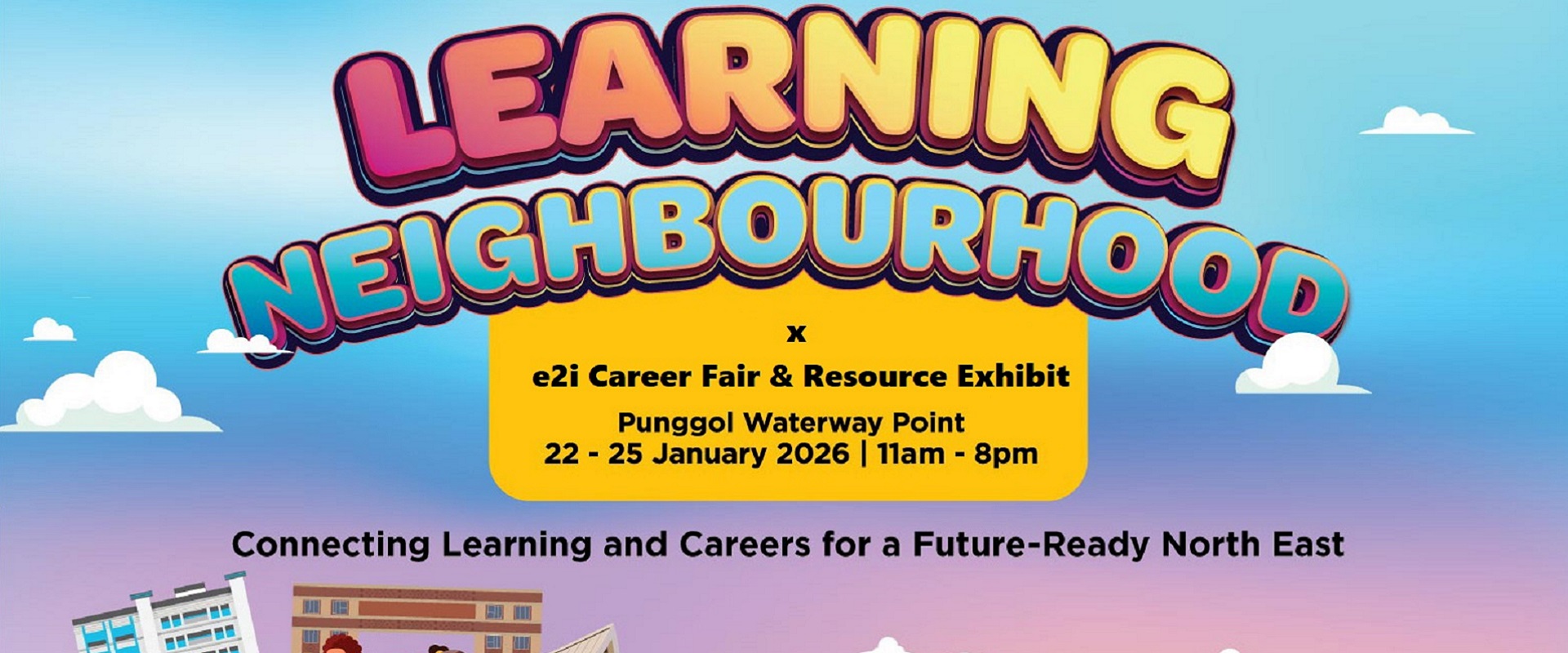 Learning Neighbourhood x e2i Career Fair & Resource Exhibit @ Punggol Waterway Point